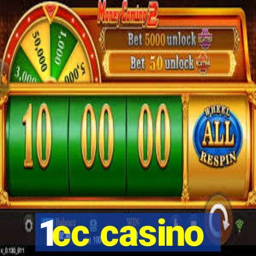 1cc casino